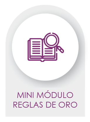 MINI MÓDULO REGLAS DE ORO